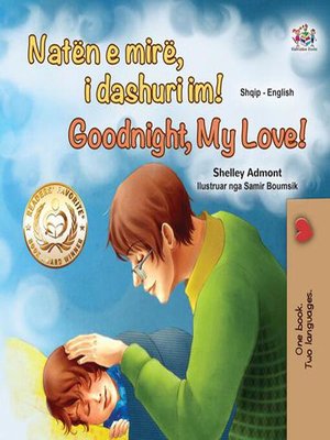 cover image of Natën e mirë, i dashuri im! Goodnight, My Love!